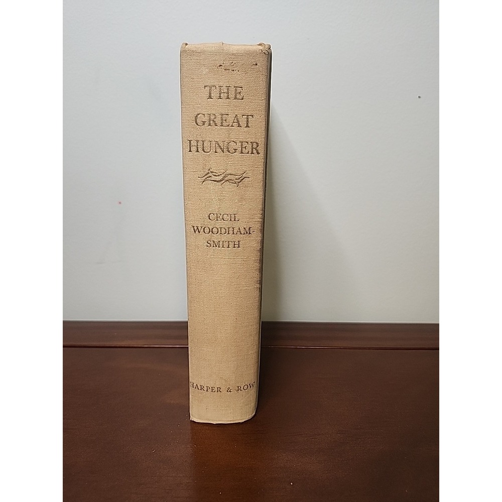 THE‎ GREAT HUNGER IRELAND 1845-9 .CECIL WOODHAM-SMITH . H/B 1962 FIRST EDITION